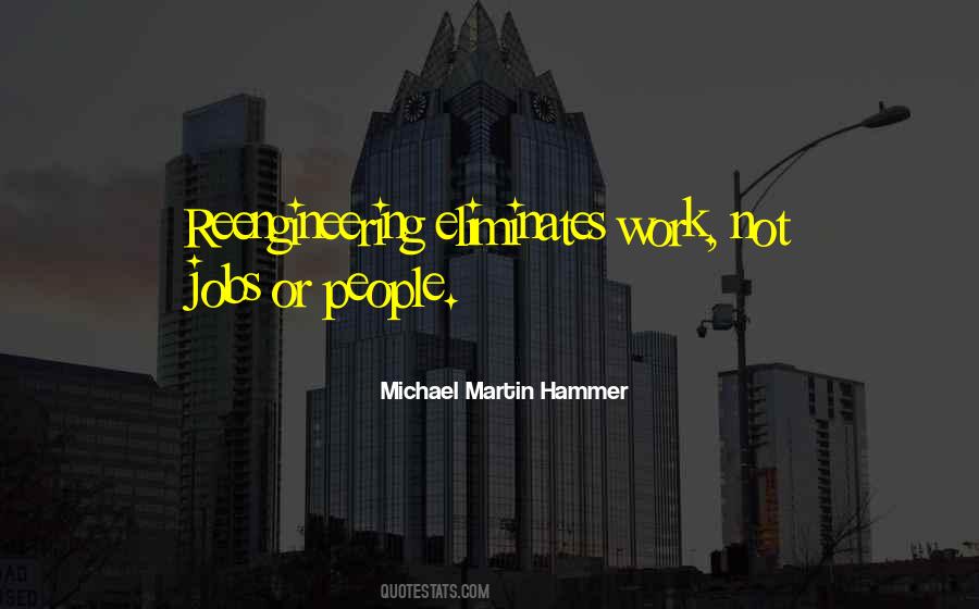 Michael Martin Hammer Quotes #282396