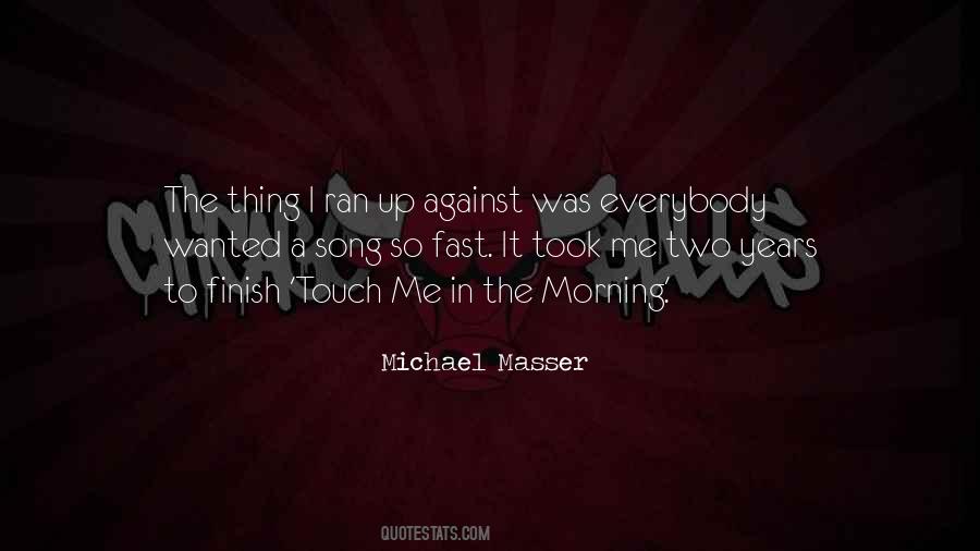 Michael Masser Quotes #1160693