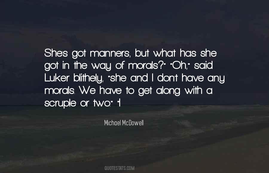 Michael Mcdowell Quotes #876970