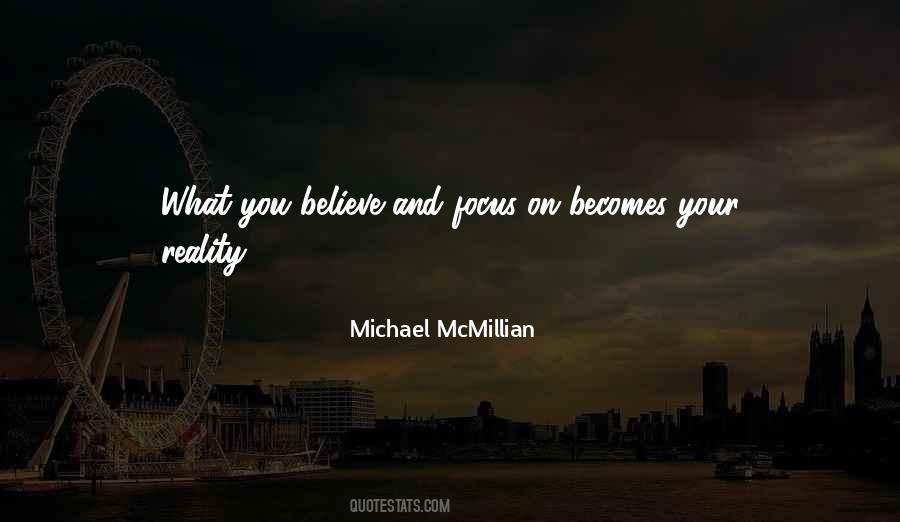 Michael Mcmillian Quotes #353356