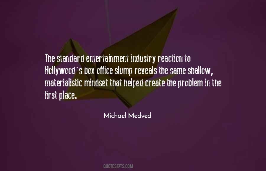 Michael Medved Quotes #1162372
