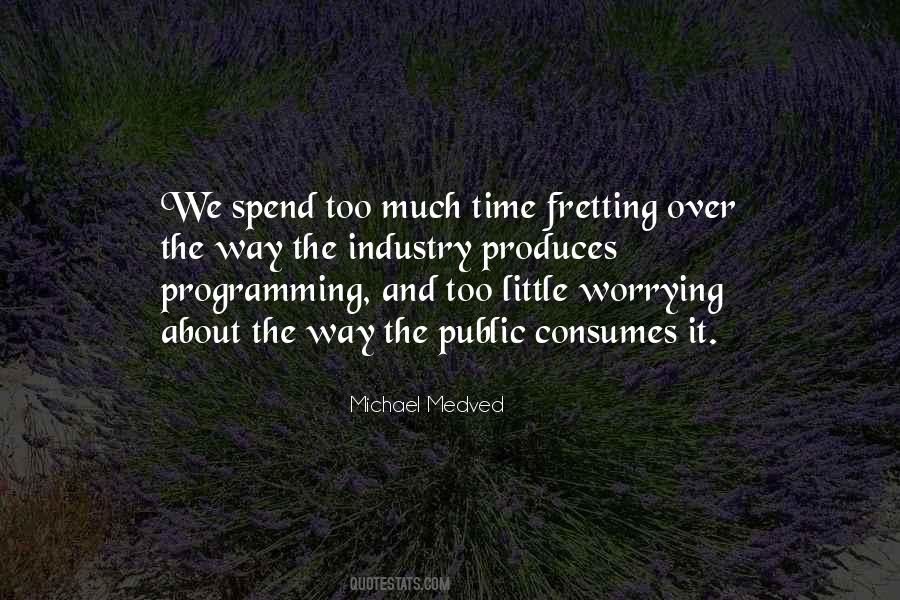 Michael Medved Quotes #494406