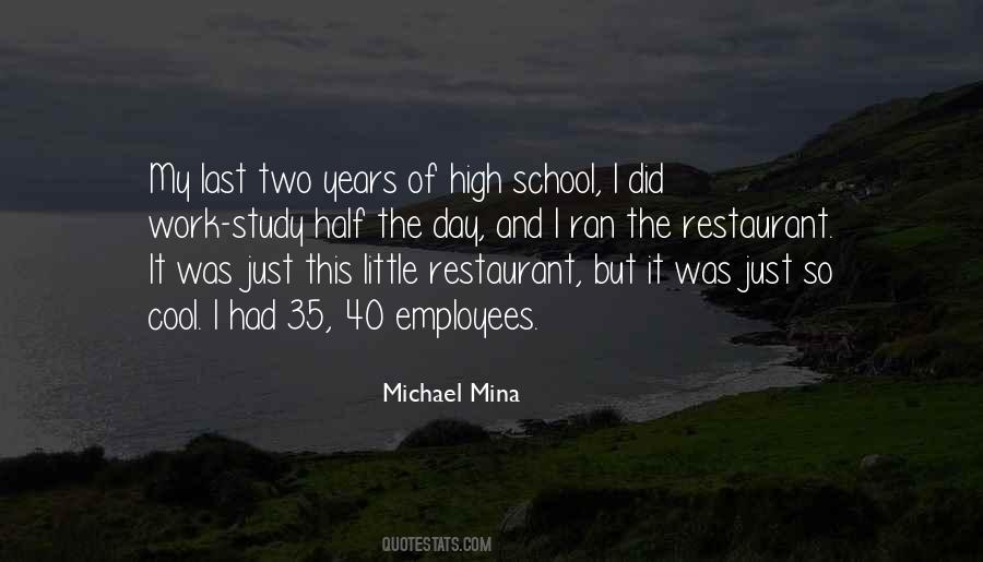 Michael Mina Quotes #1879110