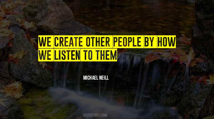 Michael Neill Quotes #163851