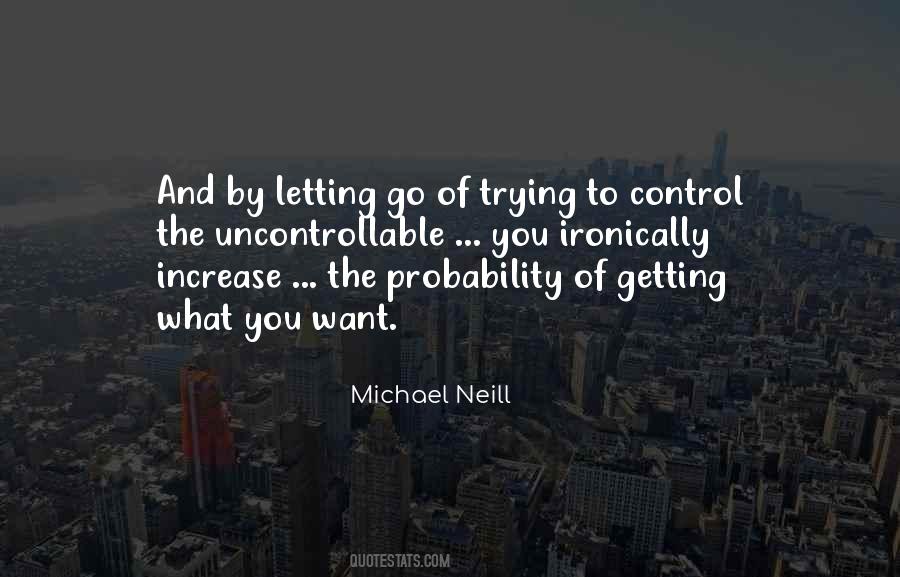 Michael Neill Quotes #1716410