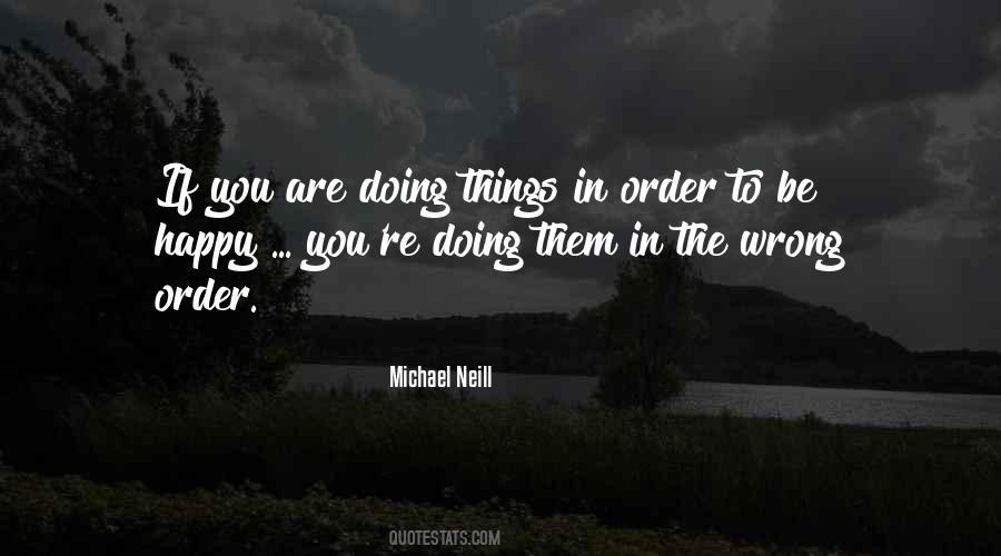 Michael Neill Quotes #1803466