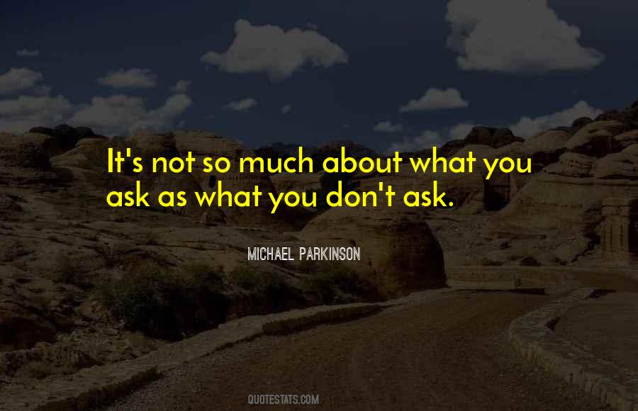 Michael Parkinson Quotes #1296832