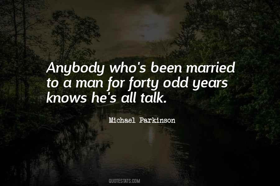 Michael Parkinson Quotes #1724653