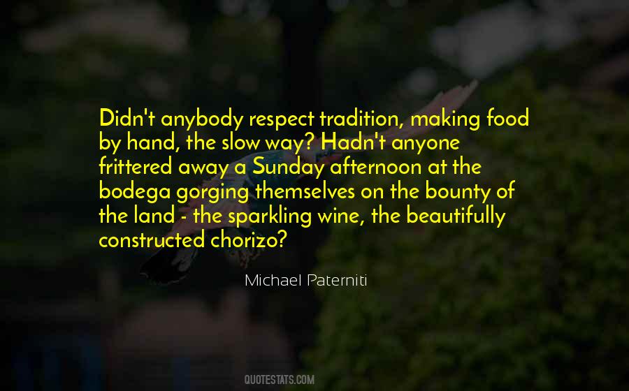 Michael Paterniti Quotes #1486473