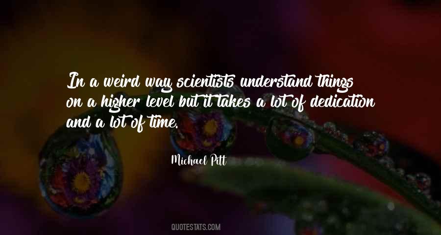 Michael Pitt Quotes #1311219