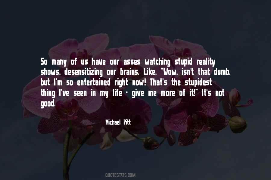 Michael Pitt Quotes #1417759