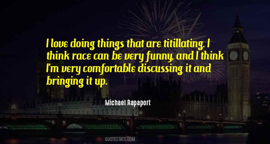 Michael Rapaport Quotes #1648462