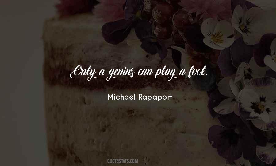 Michael Rapaport Quotes #853133