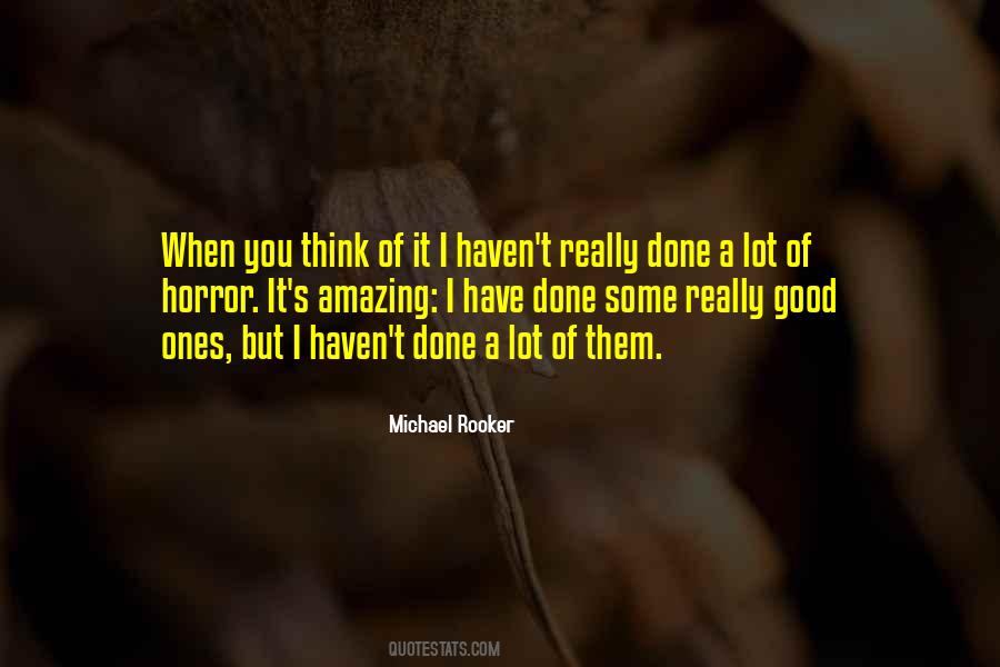 Michael Rooker Quotes #1177326