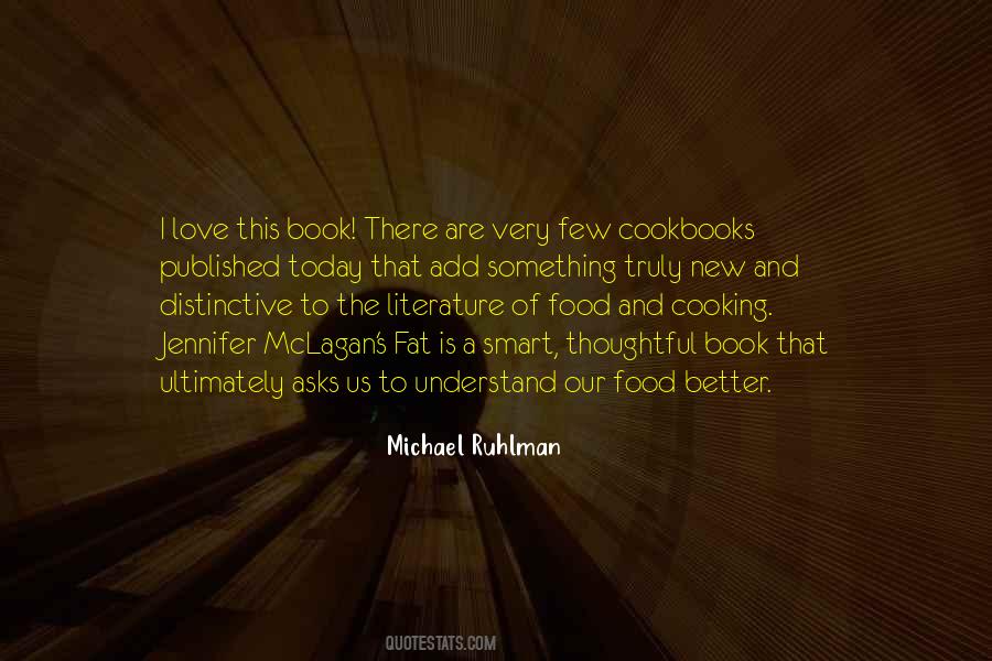 Michael Ruhlman Quotes #1127727