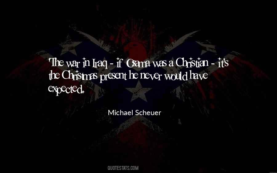 Michael Scheuer Quotes #30245