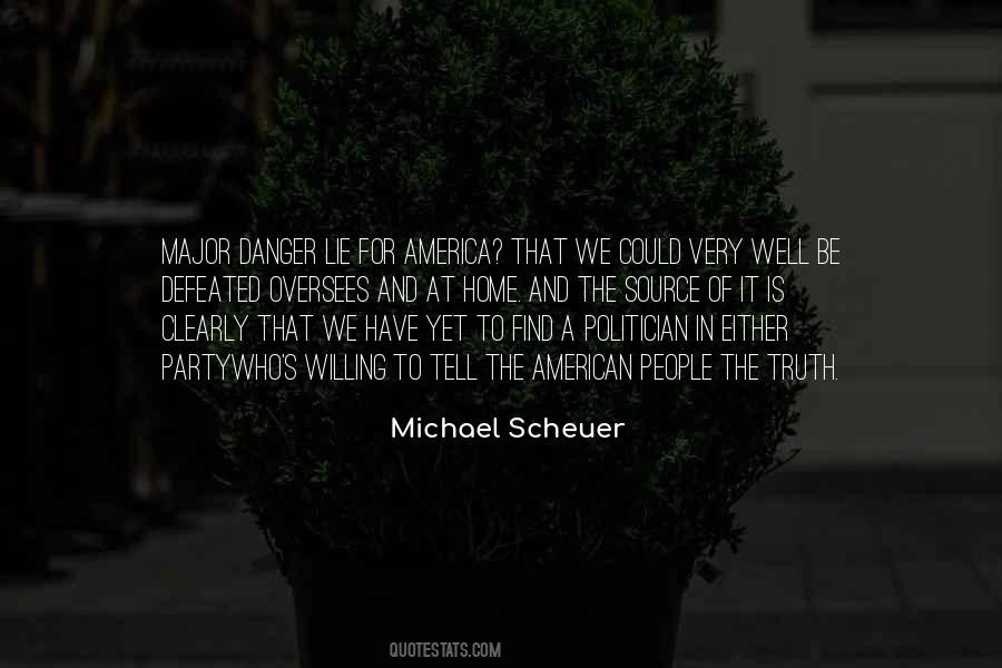 Michael Scheuer Quotes #372153