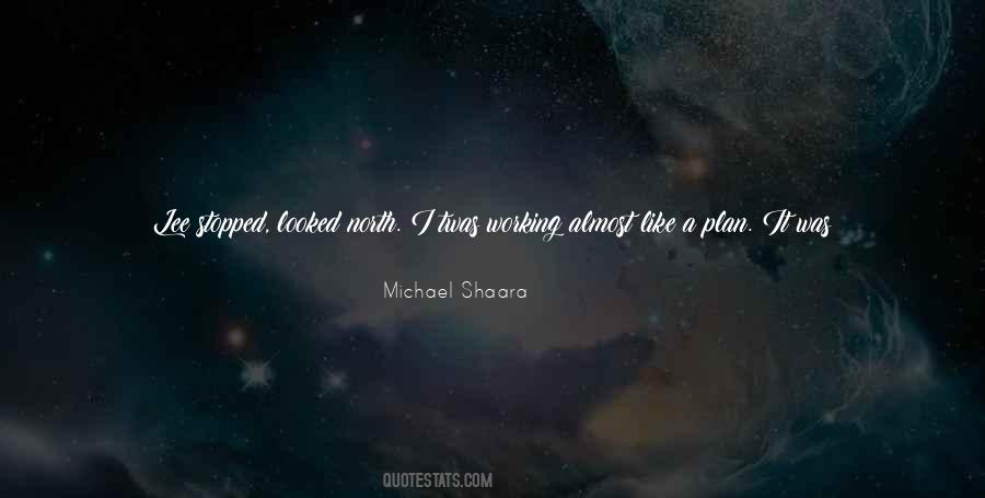 Michael Shaara Quotes #1697927