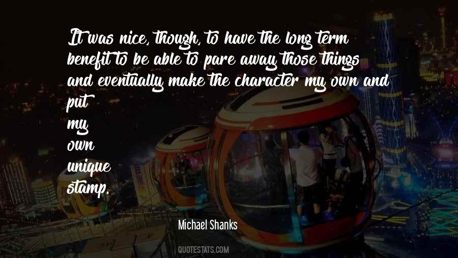 Michael Shanks Quotes #1590994