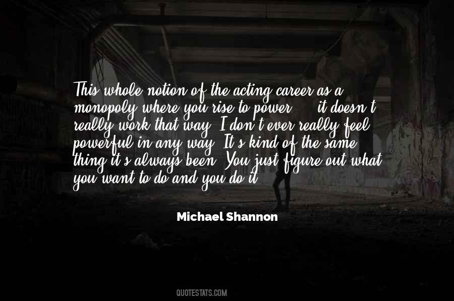 Michael Shannon Quotes #1518997