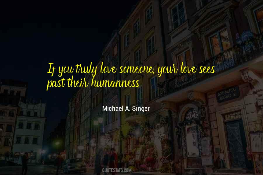 Michael Singer Quotes #236285