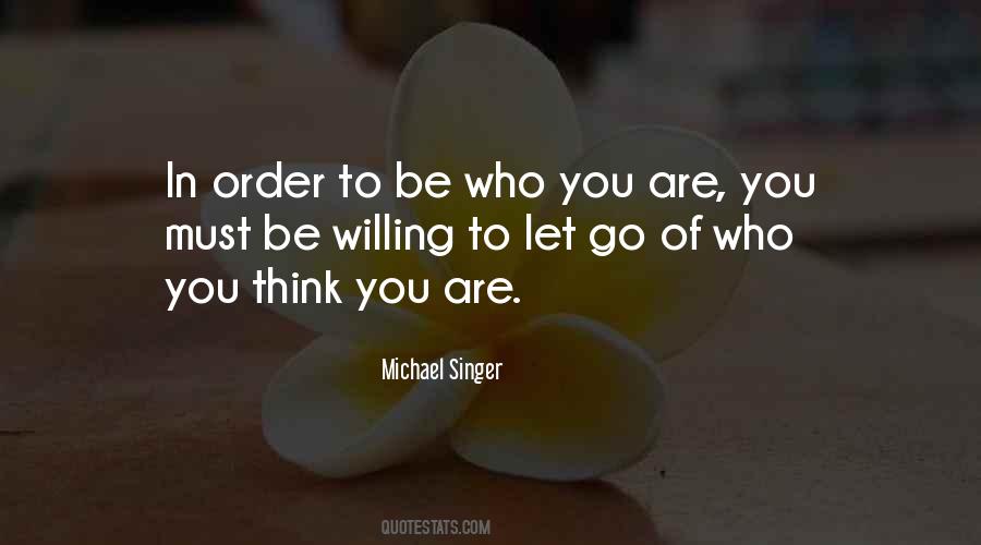 Michael Singer Quotes #563366