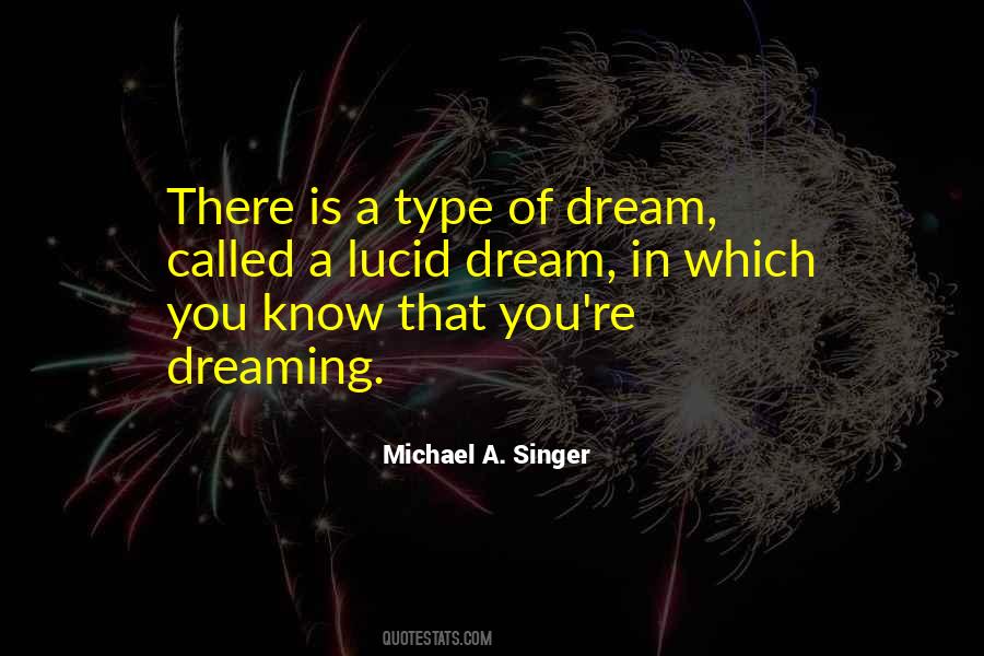 Michael Singer Quotes #706163