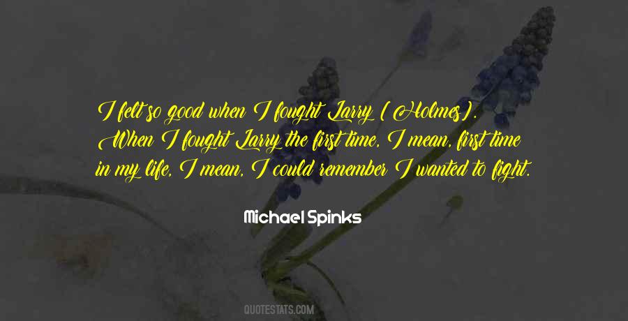 Michael Spinks Quotes #1518067