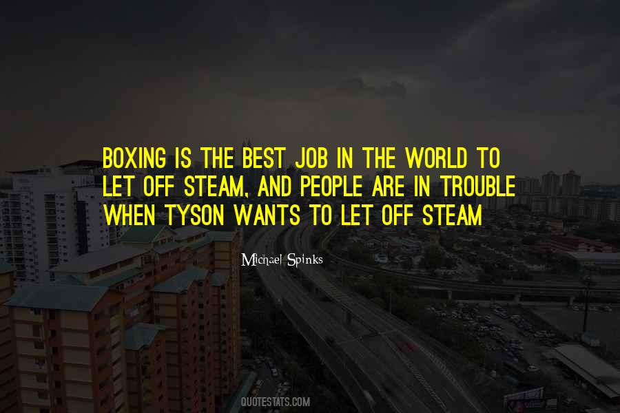 Michael Spinks Quotes #506623