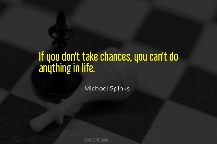 Michael Spinks Quotes #775625