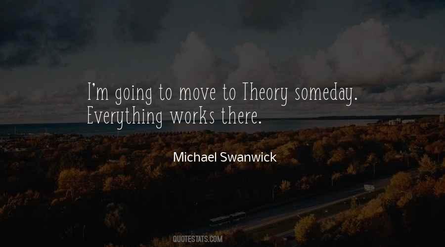 Michael Swanwick Quotes #1702547