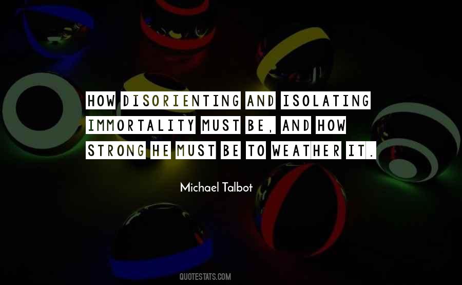 Michael Talbot Quotes #1328928