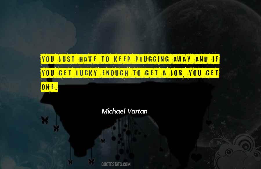 Michael Vartan Quotes #808708