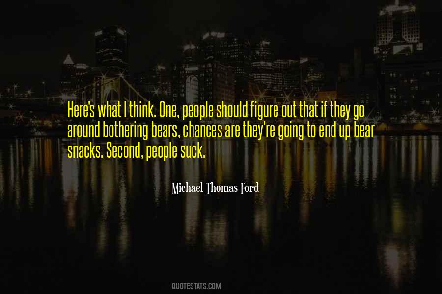 Michael W Ford Quotes #682276