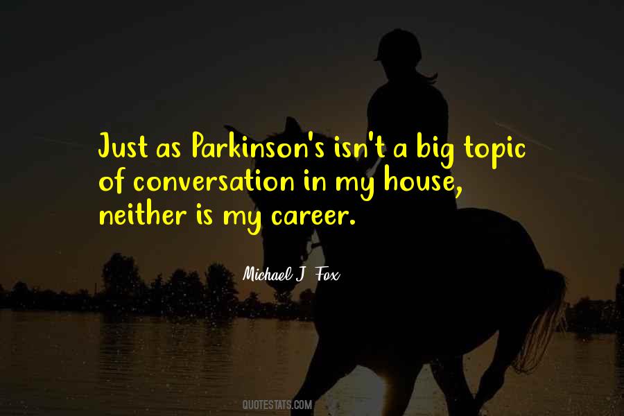 Michael W Fox Quotes #15105