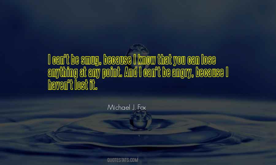 Michael W Fox Quotes #19301