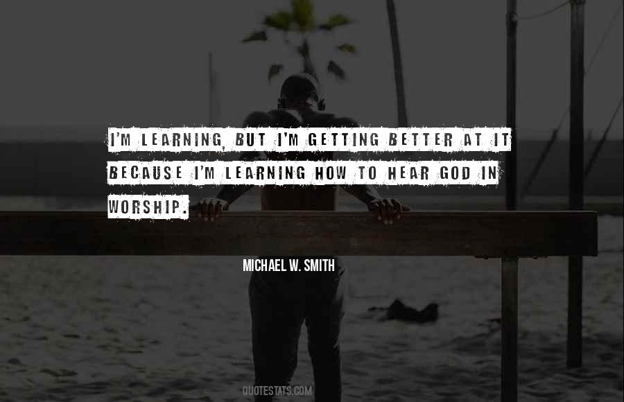 Michael W Smith Quotes #1062027