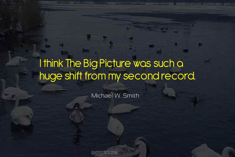 Michael W Smith Quotes #1722462
