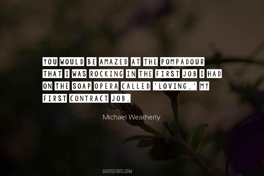 Michael Weatherly Quotes #1349229