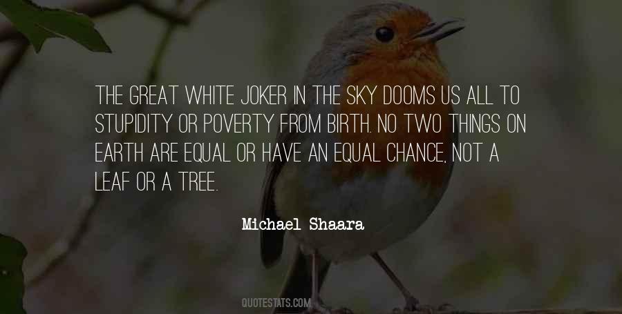 Michael White Quotes #140683