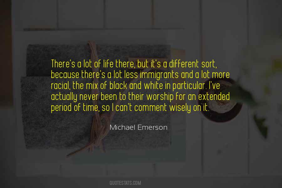 Michael White Quotes #477090