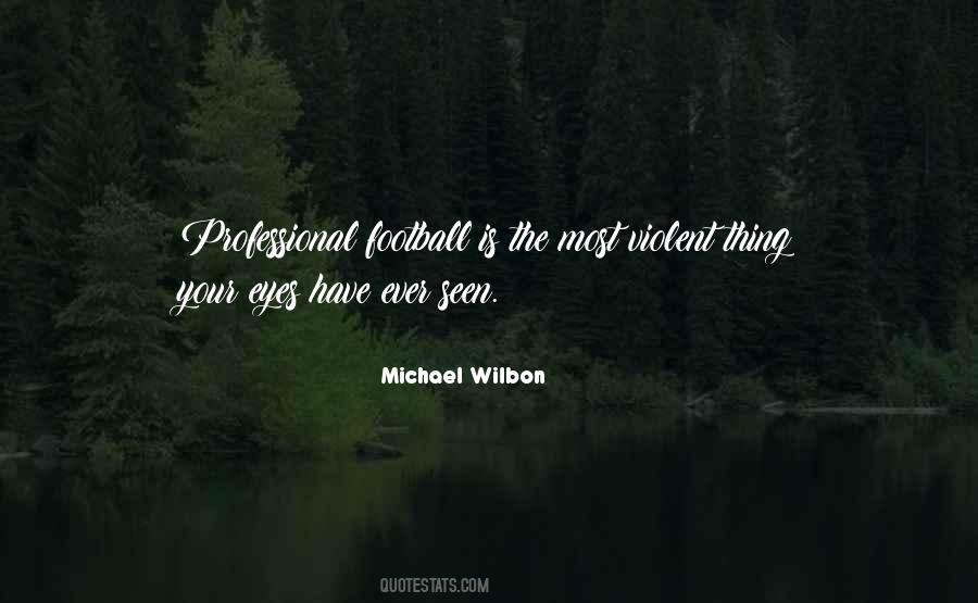 Michael Wilbon Quotes #1235070