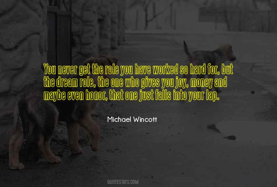 Michael Wincott Quotes #1417156