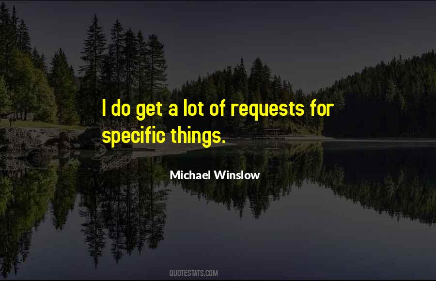 Michael Winslow Quotes #165789