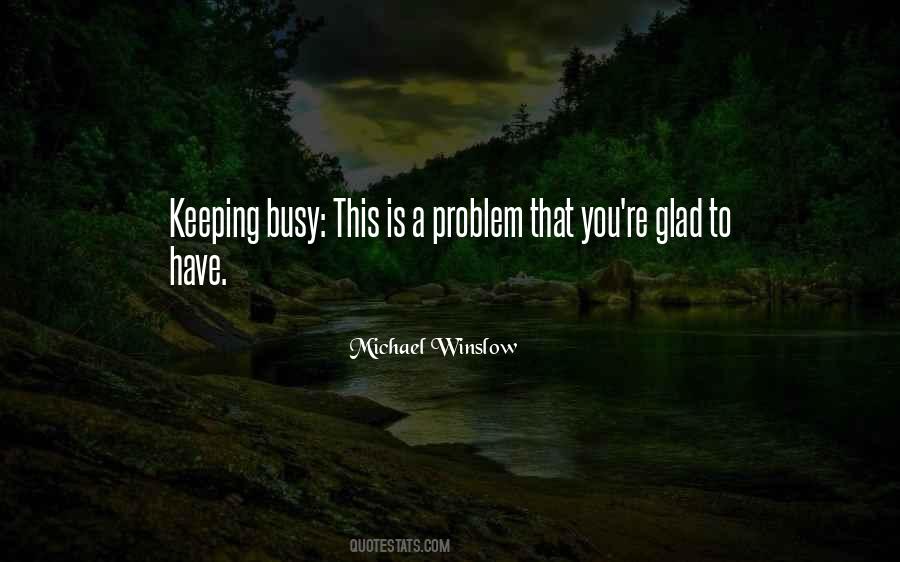 Michael Winslow Quotes #208450