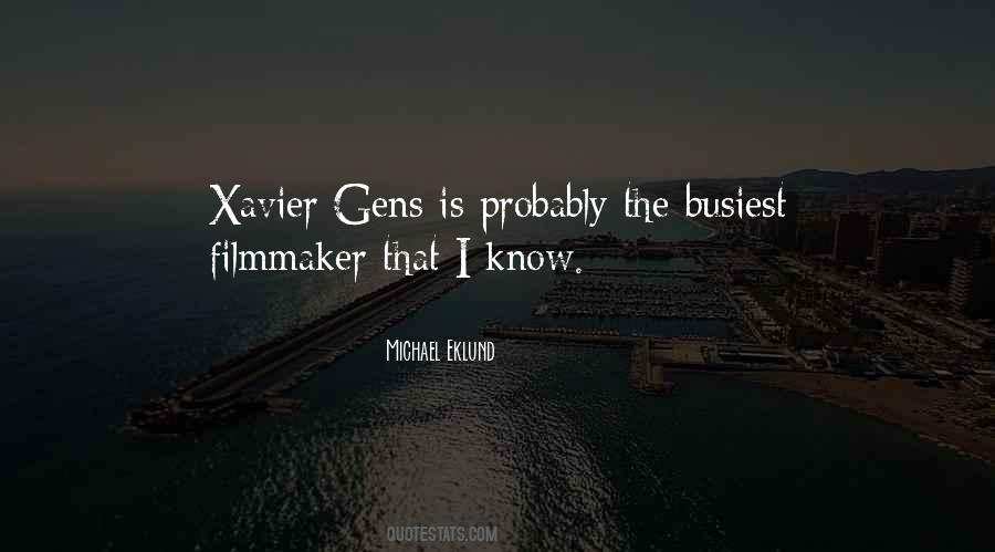 Michael Xavier Quotes #1636481