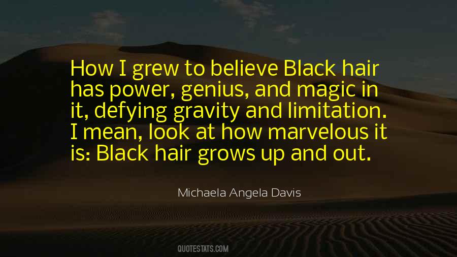 Michaela Angela Davis Quotes #1683633
