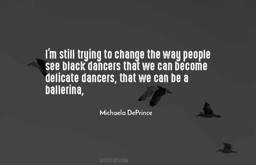 Michaela Deprince Quotes #169017