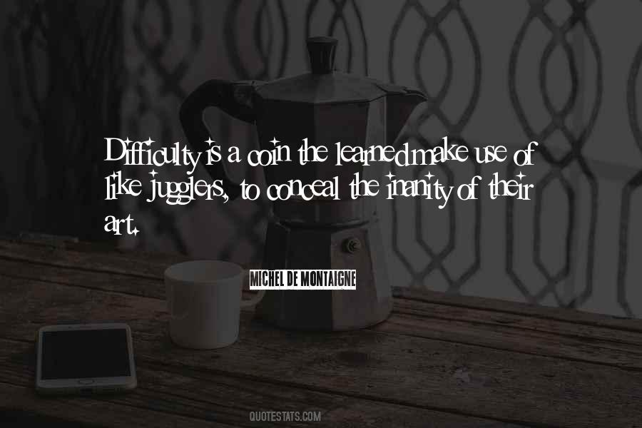 Michel De Montaigne Quotes #102278