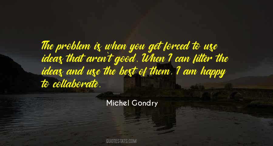 Michel Gondry Quotes #890410